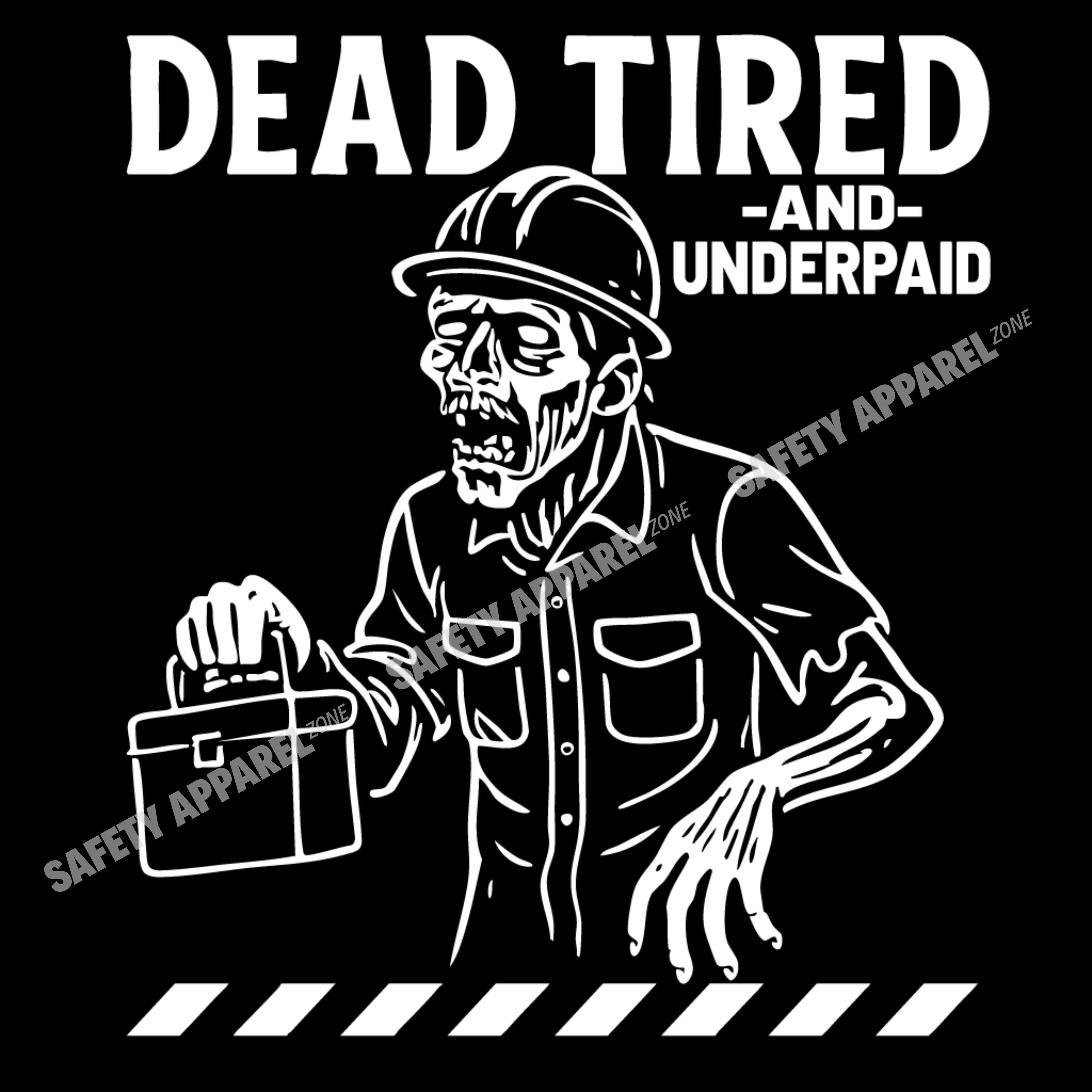 Dead Tired and Underpaid Black T-Shirt