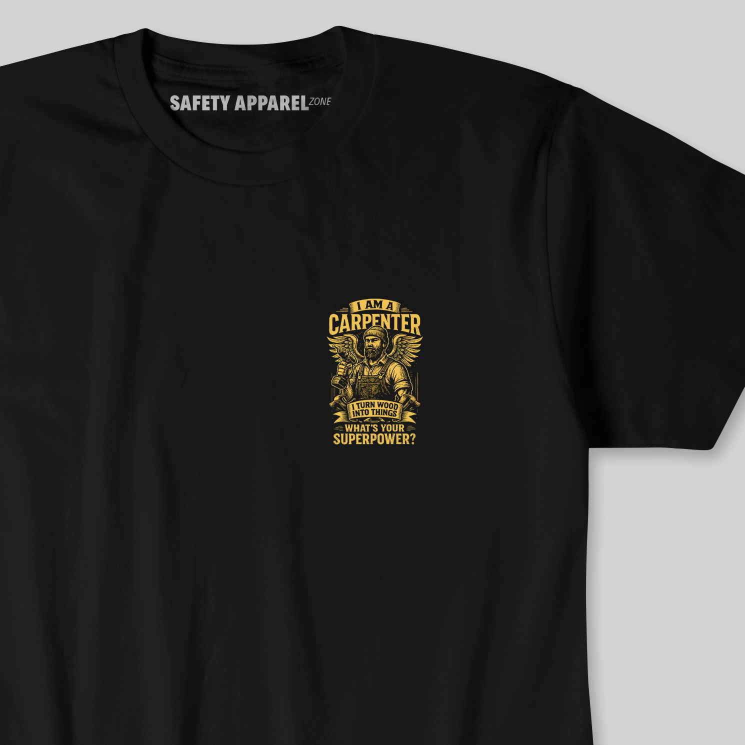 I am a Carpenter Tee